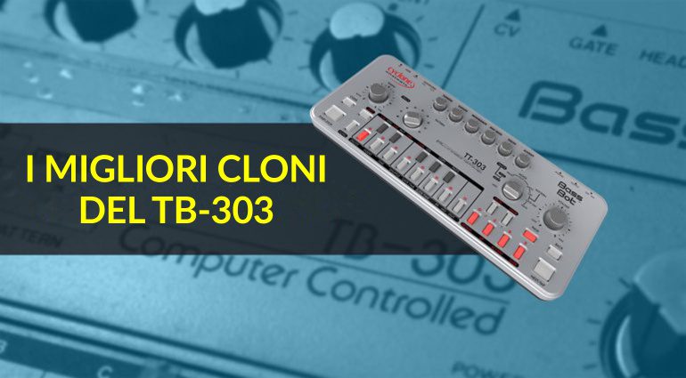 I migliori cloni tb-303