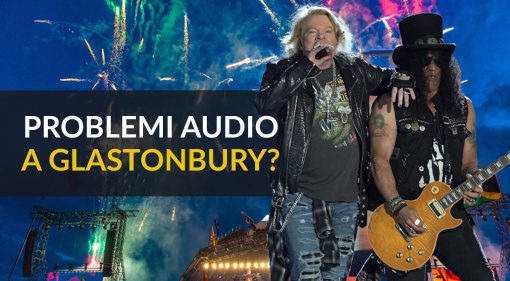Problemi Audio a Glastonbury