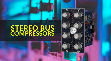 Bus Processing: I migliori compressori stereo sotto i 2.200 euro