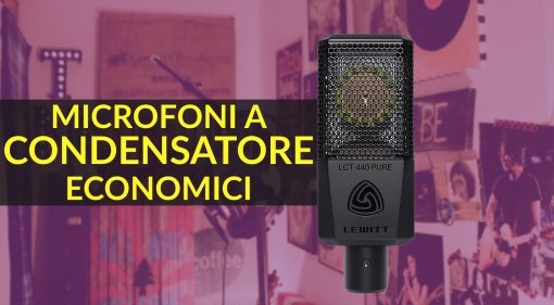 I migliori microfoni a condensatore sotto i 300 euro