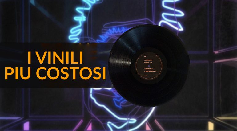 I dischi in vinile più costosi che siano mai stati venduti