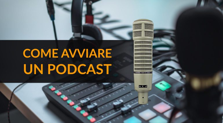 Come Avviare un Podcast