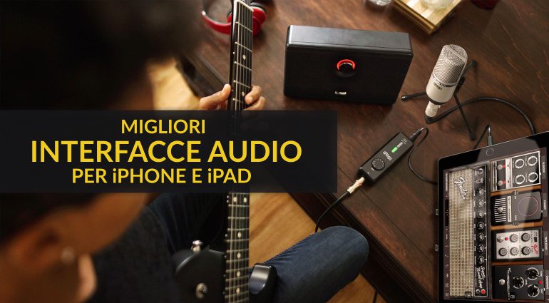 La migliore interfaccia audio per iPad e iPhone