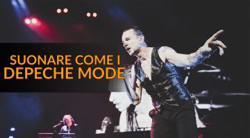Evoluzione elettronica: suonare come i Depeche Mode