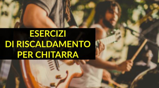 Esercizi di Riscaldamento per Chitarra