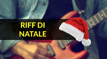 Riff di Natale: I tuoi brani preferiti per le feste alla chitarra
