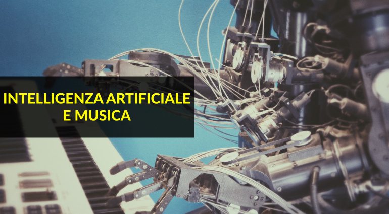 La Rivoluzione dell'Intelligenza Artificiale e l’impatto sul mondo Musicale