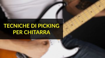 Tecniche di picking per chitarra spiegate: Hybrid, Sweep e altro ancora!