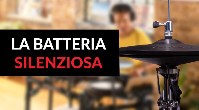 La batteria silenziosa: per il palco, lo studio e la pratica