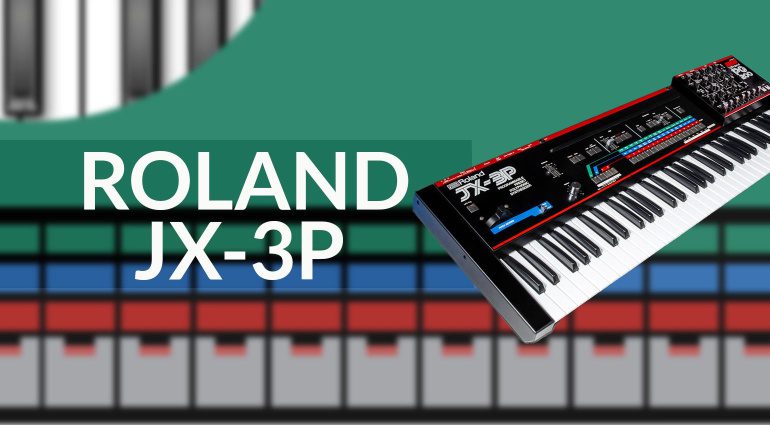 Classic Gear: Roland JX-3P - Il sintetizzatore che si crede una chitarra