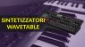 I Migliori Sintetizzatori Wavetable