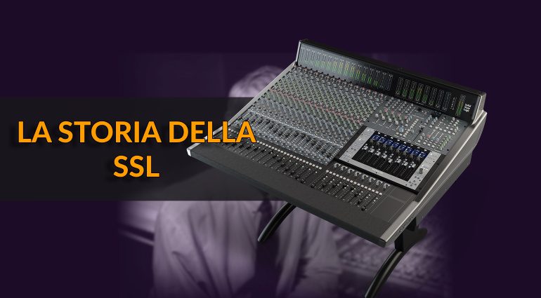 La storia della SSL: dalle Console ai Content Creator