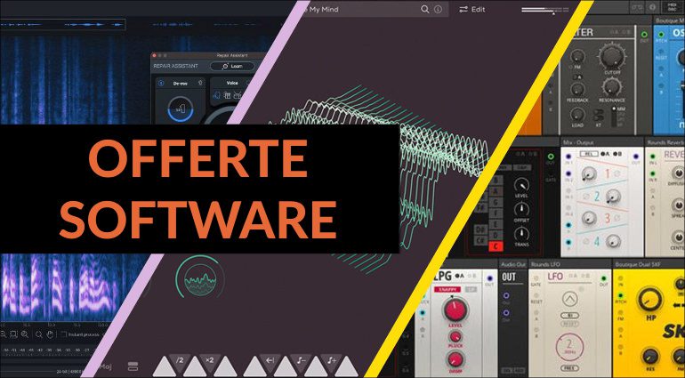 Plugin iZotope, Excite Audio e Native Instruments: le offerte software della settimana!