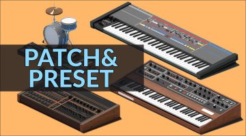 Patch e Preset: più suoni per i tuoi sintetizzatori