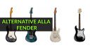 Le Migliori Alternative alla Fender Stratocaster