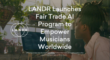 LANDR Fair Trade AI: AI etica o sfruttamento degli artisti?