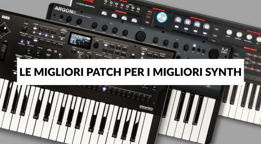 Le Migliori Patch per i Sintetizzatori Più Diffusi