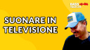 Come Suonare in Televisione: L’esperienza a Telethon - By Luca Angelici BassYourLife