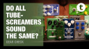 Tube Screamer a Confronto: 22 Versioni tra Cloni ed Originali