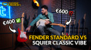 Fender Standard vs Squier Classic Vibe: la verità!